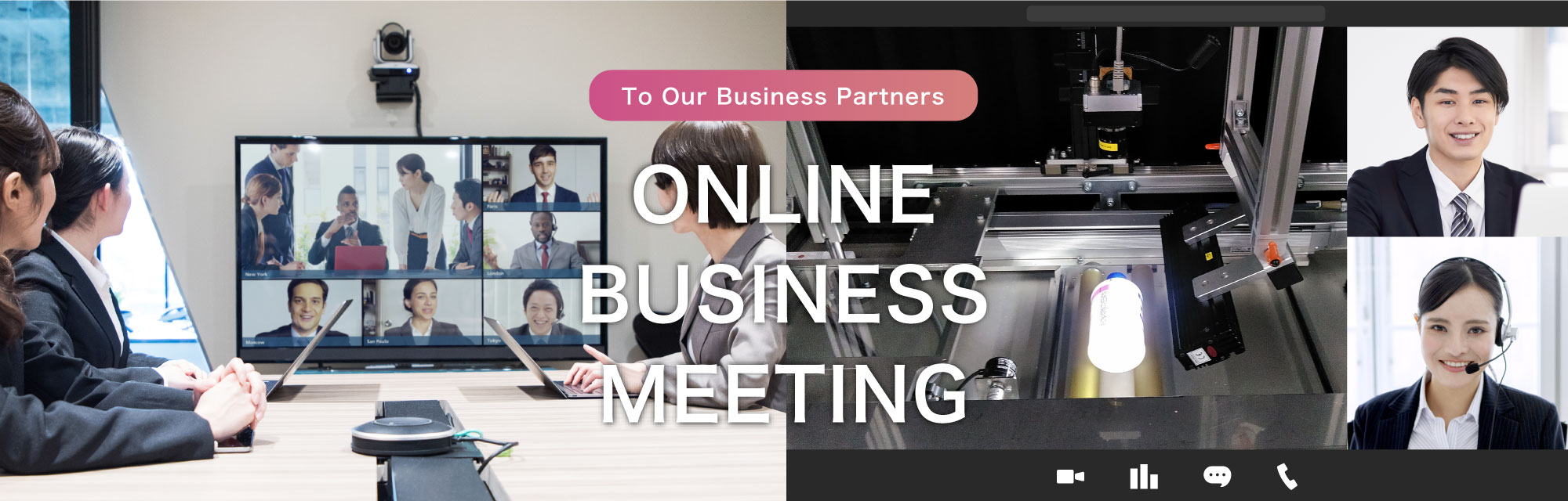 To Our Business Partners ONLINE BUSINESS MEETING